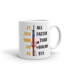 "All Faster Than Dialing 911" Mug