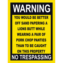 "Better Off" Warning Sign