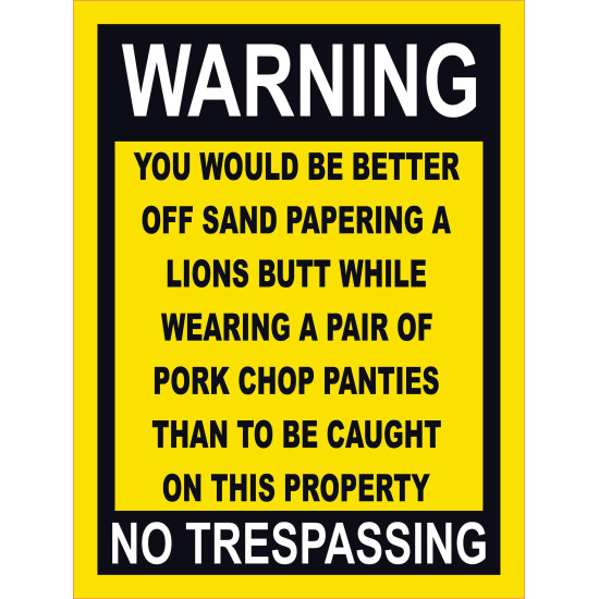 "Better Off" Warning Sign